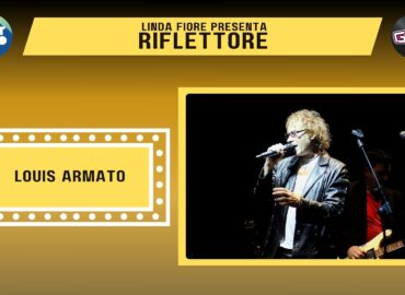 Il chitarrista, cantante e autore Louis Armato è l’ospite della nuova puntata di “Riflettore” in onda venerdì 10 maggio alle 14.30 (replica ore 20.30).
