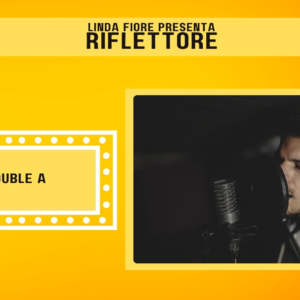 IIl rapper e compositore Double A, pseudonimo di Aalen Sarray, è l'ospite della nuova puntata di Riflettore in onda venerdì 1 novembre alle 14.30 (in replica alle 20.30).