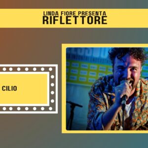 Il cantautore udinese Cilio è il protagonista della nuova puntata di Riflettore in onda venerdì 22 novembre alle 14.30 (in replica alle 20.30).