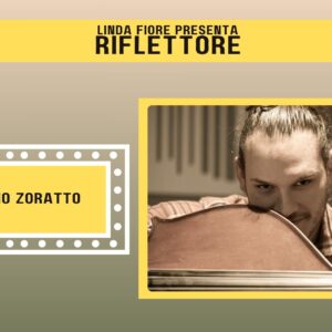 Il contrabbassista e compositore Alessio Zoratto è il protagonista della nuova puntata di Riflettore in onda venerdì 10 gennaio alle 14.30 (in replica alle 20.30).