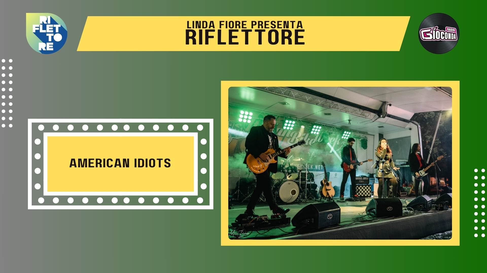 La band tributo ai Green Day, American Idiots, è la protagonista della nuova puntata di Riflettore in onda venerdì 21 febbraio alle 14.30 (in replica alle 20.30).